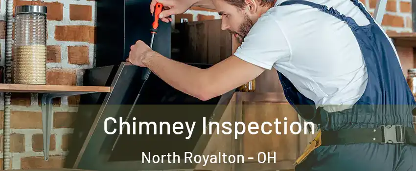  Chimney Inspection North Royalton - OH