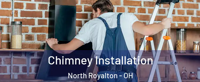  Chimney Installation North Royalton - OH
