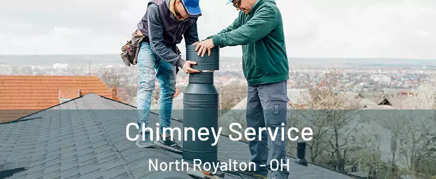  Chimney Service North Royalton - OH