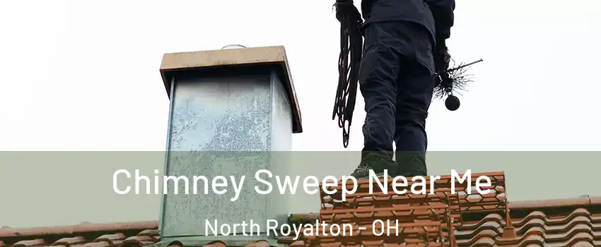  Chimney Sweep Near Me North Royalton - OH