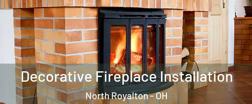  Decorative Fireplace Installation North Royalton - OH