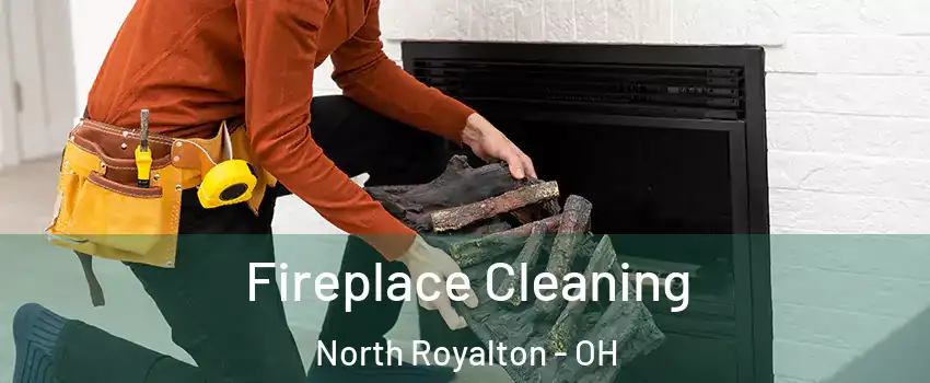  Fireplace Cleaning North Royalton - OH