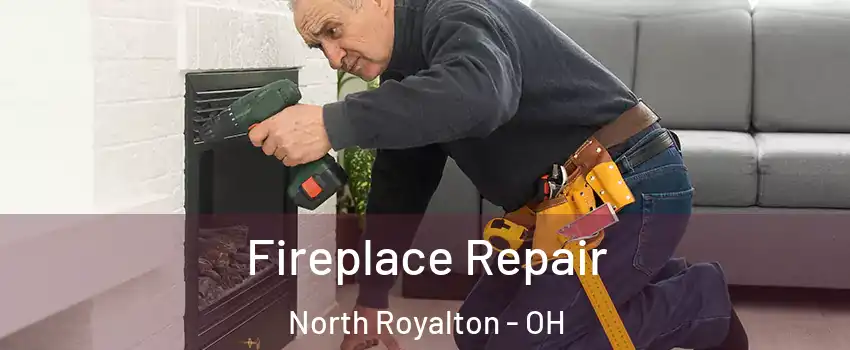  Fireplace Repair North Royalton - OH