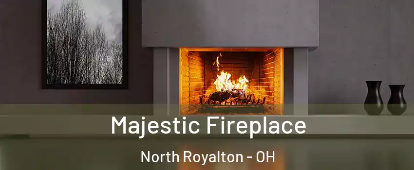  Majestic Fireplace North Royalton - OH