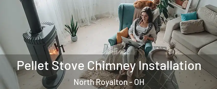  Pellet Stove Chimney Installation North Royalton - OH