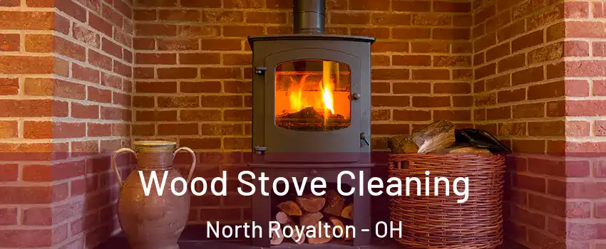  Wood Stove Cleaning North Royalton - OH